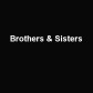 Brothers & Sisters