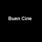 Buen Cine