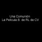 Una Comunión La Película S. de RL de CV