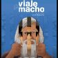 El viaje macho