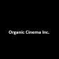 Organic Cinema Inc.