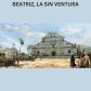 Beatriz, la sin ventura